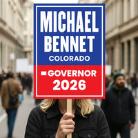 Michael Bennet For Colorado Governor 2026 Election Sign, Political Campaign Sign, Democratic party, Governor Election 2026 Race Poster Sign