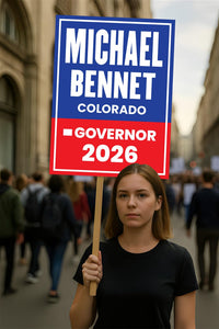 Michael Bennet For Colorado Governor 2026 Election Sign, Political Campaign Sign, Democratic party, Governor Election 2026 Race Poster Sign