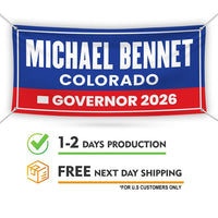 Michael Bennet For Colorado U.S. Governor Banner Sign, 13 oz Waterproof US Governor Election 2026 Vinyl Banner With Metal Grommets