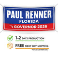 Paul Renner For Florida U.S. Governor Banner Sign, 13 oz Waterproof US Governor Election 2026 Vinyl Banner With Metal Grommets