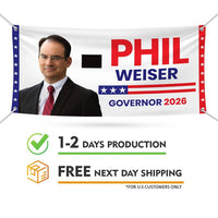 Phil Weiser For Colorado U.S. Governor Banner Sign, 13 oz Waterproof US Governor Election 2026 Vinyl Banner With Metal Grommets