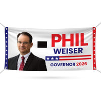 Phil Weiser For Colorado U.S. Governor Banner Sign, 13 oz Waterproof US Governor Election 2026 Vinyl Banner With Metal Grommets