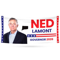 Ned Lamont For Connecticut U.S. Governor Banner Sign, 13 oz Waterproof US Governor Election 2026 Vinyl Banner With Metal Grommets