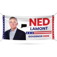Ned Lamont For Connecticut U.S. Governor Banner Sign, 13 oz Waterproof US Governor Election 2026 Vinyl Banner With Metal Grommets