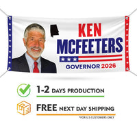 Ken McFeeters For Alabama U.S. Governor Banner Sign, 13 oz Waterproof US Governor Election 2026 Vinyl Banner With Metal Grommets