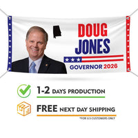 Doug Jones For Alabama U.S. Governor Banner Sign, 13 oz Waterproof US Governor Election 2026 Vinyl Banner With Metal Grommets