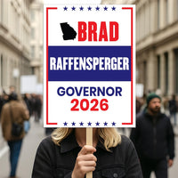 Brad Raffensperger For Georgia Governor 2026 Election Sign, Political Campaign Sign, Republican, Governor Election 2026 Race Poster Sign