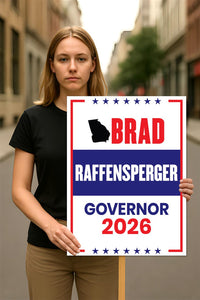 Brad Raffensperger For Georgia Governor 2026 Election Sign, Political Campaign Sign, Republican, Governor Election 2026 Race Poster Sign