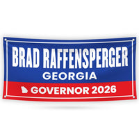Brad Raffensperger For Georgia U.S. Governor Banner Sign, 13 oz Waterproof US Governor Election 2026 Vinyl Banner With Metal Grommets