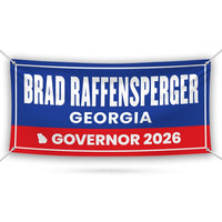Brad Raffensperger For Georgia U.S. Governor Banner Sign, 13 oz Waterproof US Governor Election 2026 Vinyl Banner With Metal Grommets