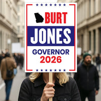 Burt Jones For Georgia Governor 2026 Election Sign, Political Campaign Sign, Republican party, Governor Election 2026 Race Poster Sign