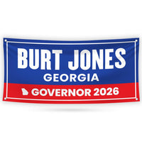 Burt Jones For Georgia U.S. Governor Banner Sign, 13 oz Waterproof US Governor Election 2026 Vinyl Banner With Metal Grommets
