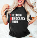 FDT Freedom Democracy Truth Shirt, Anti-Trump Protest Shirt, Democrat Activist Tee, Social Justice Political Shirt, Activist Shirt