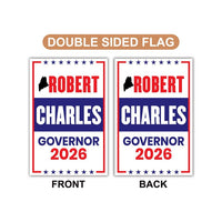 Robert B. Charles For Maine Governor 2026 Garden Flag, Double Sided, 2026 Governor Flag, Elections Flag, Race Red White & Blue Flag