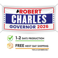 Robert B. Charles For Maine U.S. Governor Banner Sign, 13 oz Waterproof US Governor Election 2026 Vinyl Banner With Metal Grommets