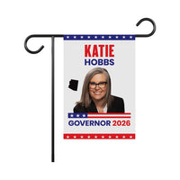 Katie Hobbs For Arizona Governor 2026 Garden Flag, Double Sided, 2026 Governor Flag, Democratic, Elections Flag, Race Red White & Blue Flag