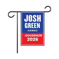 Josh Green For Hawaii Governor 2026 Garden Flag, Double Sided, 2026 Governor Flag, Democrate, Elections Flag, Race Red White & Blue Flag