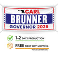 Carl Brunner For Maryland U.S. Governor Banner Sign, 13 oz Waterproof US Governor Election 2026 Vinyl Banner With Metal Grommets