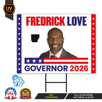 Fredrick Love For Arkansas Governor 2026 Yard Sign, Corrugated Plastic Governor Elections Race Red White & Blue Yard Sign with Metal H-Stake