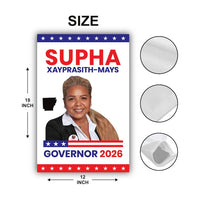 Supha Xayprasith-Mays For Arkansas Governor 2026 Garden Flag, Double Sided, 2026 Governor Flag, Elections Flag, Race Red White Blue Flag