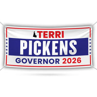 Terri Pickens For Idaho U.S. Governor Banner Sign, 13 oz Waterproof US Governor Election 2026 Vinyl Banner With Metal Grommets
