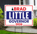 Brad Little For Idaho Governor 2026 Yard Sign, Corrugated Plastic Governor Elections Race Red White & Blue Yard Sign with Metal H-Stake
