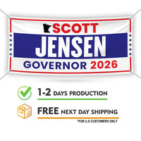 Scott Jensen For Minnesota U.S. Governor Banner Sign, 13 oz Waterproof US Governor Election 2026 Vinyl Banner With Metal Grommets