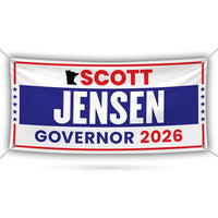 Scott Jensen For Minnesota U.S. Governor Banner Sign, 13 oz Waterproof US Governor Election 2026 Vinyl Banner With Metal Grommets