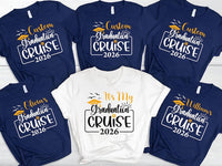 Personalized Graduation Cruise 2026 Shirt, Senior Trip Cruise Shirt, Class of 2026 Cruise Tee, Graduation Cruise Shirt, Grad Gifts