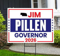 Jim Pillen For Nebraska Governor 2026 Yard Sign, Corrugated Plastic Governor Elections Race Red White & Blue Yard Sign with Metal H-Stake