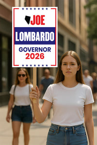 Joe Lombardo For Nevada Governor 2026 Election Sign, Political Campaign Sign, Republican party, Governor Election 2026 Race Poster Sign