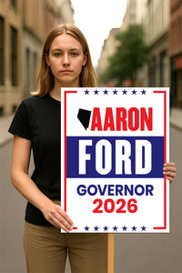Aaron Ford For Nevada Governor 2026 Election Sign, Political Campaign Sign, Democratic party, Governor Election 2026 Race Poster Sign