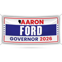 Aaron Ford For Nevada U.S. Governor Banner Sign, 13 oz Waterproof US Governor Election 2026 Vinyl Banner With Metal Grommets