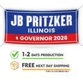 JB Pritzker For Illinois U.S. Governor Banner Sign, 13 oz Waterproof US Governor Election 2026 Vinyl Banner With Metal Grommets