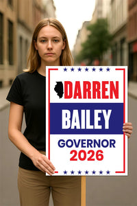 Darren Bailey For Illinois Governor 2026 Election Sign, Political Campaign Sign, Republican party, Governor Election 2026 Race Poster Sign