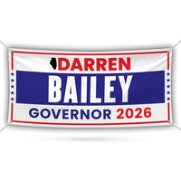 Darren Bailey For Illinois U.S. Governor Banner Sign, 13 oz Waterproof US Governor Election 2026 Vinyl Banner With Metal Grommets