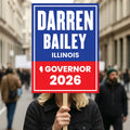 Darren Bailey For Illinois Governor 2026 Election Sign, Political Campaign Sign, Republican party, Governor Election 2026 Race Poster Sign