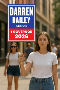 Darren Bailey For Illinois Governor 2026 Election Sign, Political Campaign Sign, Republican party, Governor Election 2026 Race Poster Sign