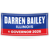 Darren Bailey For Illinois U.S. Governor Banner Sign, 13 oz Waterproof US Governor Election 2026 Vinyl Banner With Metal Grommets