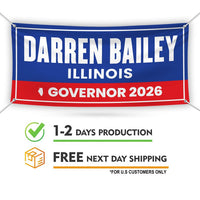 Darren Bailey For Illinois U.S. Governor Banner Sign, 13 oz Waterproof US Governor Election 2026 Vinyl Banner With Metal Grommets