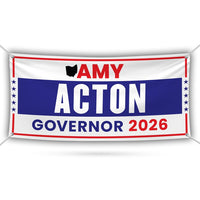 Amy Acton For Ohio U.S. Governor Banner Sign, 13 oz Waterproof US Governor Election 2026 Vinyl Banner With Metal Grommets