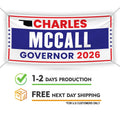 Charles McCall For Oklahoma U.S. Governor Banner Sign, 13 oz Waterproof US Governor Election 2026 Vinyl Banner With Metal Grommets