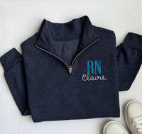 Personalized RN Nurse Embroidered Quarter Zip Sweatshirt, Nurse Graduation Gift Pullover, Custom RN Zip Up, Healthcare Nurse Gift