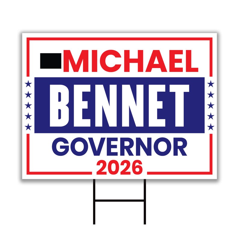 Michael Bennet For Colorado Governor 2026 Yard Sign, Corrugated Plastic ...