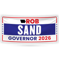 Rob Sand For Iowa U.S. Governor Banner Sign, 13 oz Waterproof US Governor Election 2026 Vinyl Banner With Metal Grommets