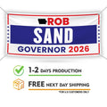 Rob Sand For Iowa U.S. Governor Banner Sign, 13 oz Waterproof US Governor Election 2026 Vinyl Banner With Metal Grommets
