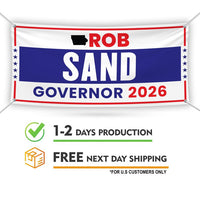 Rob Sand For Iowa U.S. Governor Banner Sign, 13 oz Waterproof US Governor Election 2026 Vinyl Banner With Metal Grommets