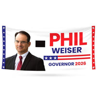 Phil Weiser For Colorado U.S. Governor Banner Sign, 13 oz Waterproof US Governor Election 2026 Vinyl Banner With Metal Grommets