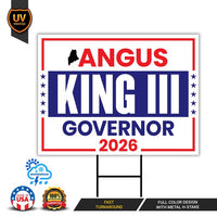 Angus King III For Maine Governor 2026 Yard Sign, Corrugated Plastic Governor Elections Race Red White & Blue Yard Sign with Metal H-Stake