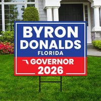 Byron Donalds For Florida Governor 2026 Yard Sign, Corrugated Plastic Governor Elections Race Red White & Blue Yard Sign with Metal H-Stake